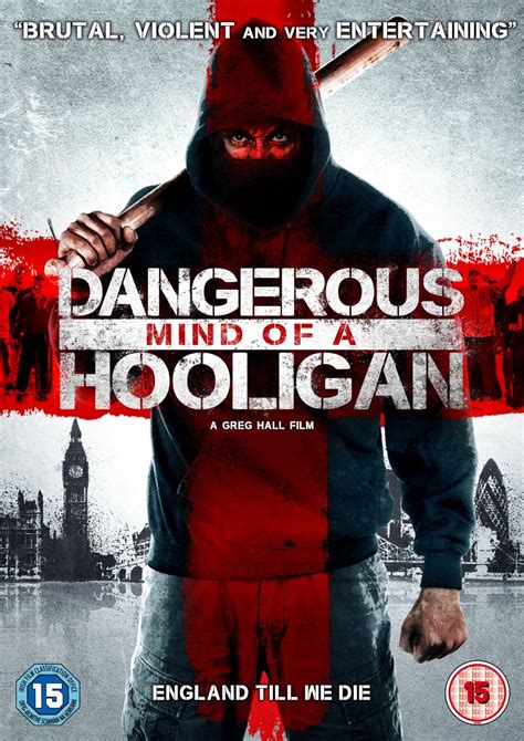 Dangerous Mind of a Hooligan Movie